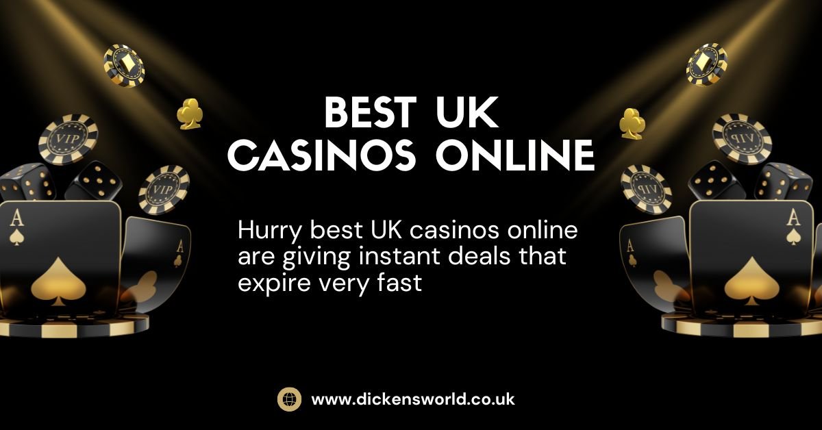 Hurry best UK casinos online are giving instant deals that expire very fast